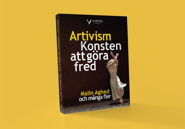 Artivism - Konsten att göra fred